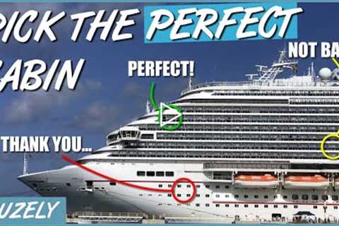 How to Pick the PERFECT Cabin for Your Cruise