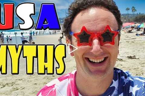 30 MYTHS ABOUT THE USA That People Believe Until They Visit