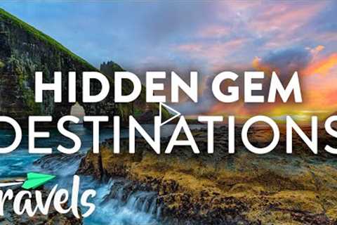 Best Under-the-Radar Travel Destinations | MojoTravels