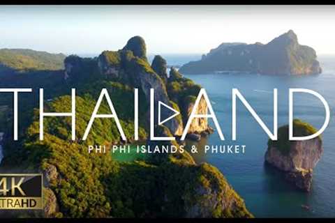 Thailand 4K Long Video of  Phi Phi Islands &amp; Phuket