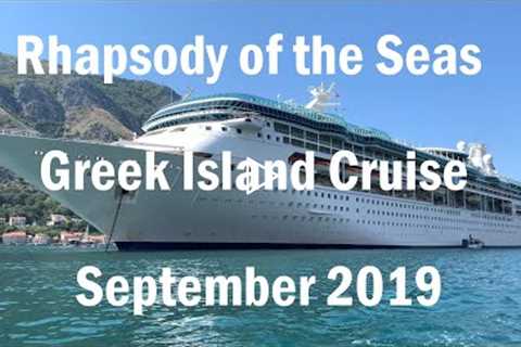 Rhapsody of the Seas | Greek Island Cruise | September 2019 4K 60fps
