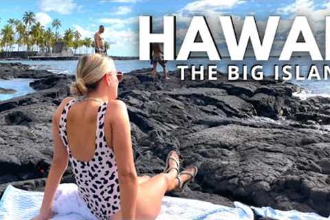 Why You Need to Visit the Big Island - Hawaii 5 Day Travel Guide &amp; Tips 2021