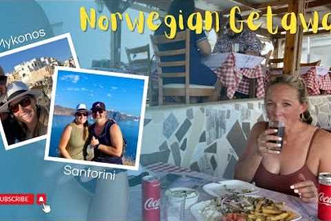 Norwegian Getaway: The Greek Isles of Santorini &amp; Mykonos