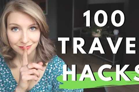 100 Travel Hacks to try in 2023 (packing, hotel, flight &amp; airport hacks)
