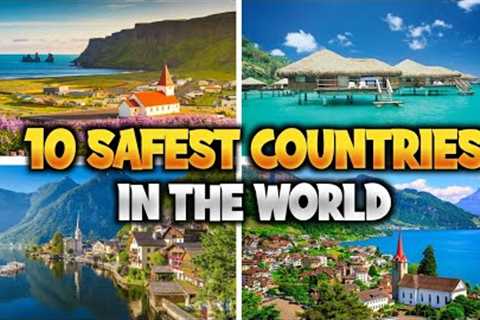 10 Safest Countries in the World - Travel Video