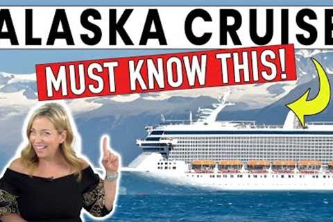 10 Best Alaska Cruise Tips for 2023