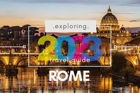 Rome Travel Guide - Best Places to Visit in Rome Italy