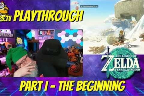 Legend of Zelda: Tears of the Kingdom - Part I - The Beginning