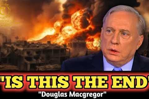 Douglas MacGregor.-- we are trapped behind conflicts.