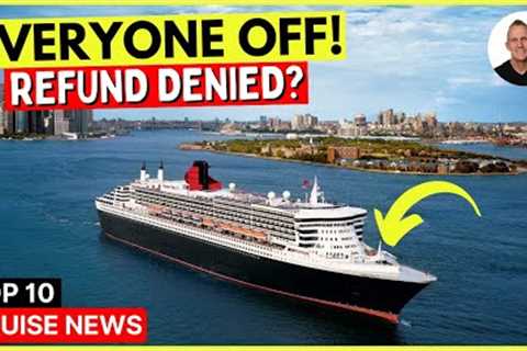 Cruise CANCELLED after Boarding! (&amp; Top 10 Cruise News)