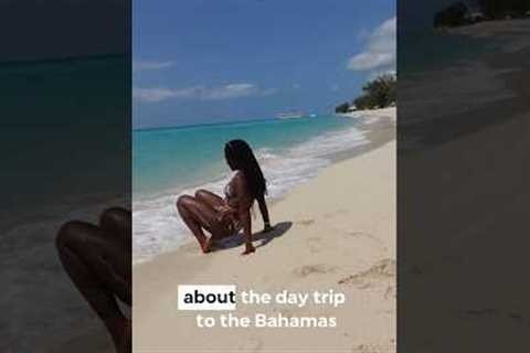 7 Things To Know About The Day Trip To The Bahamas | Balearia Cruise to Bahamas