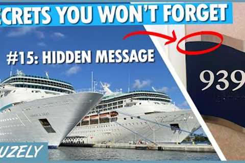 22 Cruise Secrets You'll Never Forget