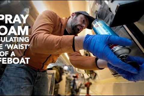 2-part foam to seal/insulate &amp; replacing a HATED object. Expedition lifeboat conversion Ep112..
