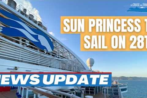 Quantum Likely Not Back to Aus; NZ Wants Cruiser Declaration; Sun Princess To Sail; New Oasis Class