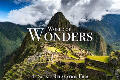 Wonders of the World 4K - Scenic Relaxation Film With Calming Music