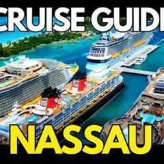 NASSAU Bahamas Cruise Guide 2024: Port Tips, Excursions, Beaches, and Safety Precautions