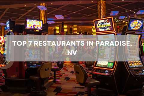 Top 7 Casinos in Las Vegas for New Residents to Explore