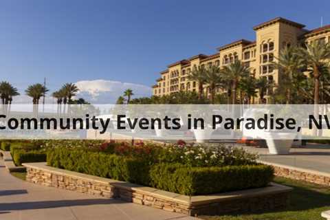 Discover Community Events in Paradise, NV