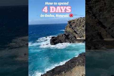 How to spend 4 days on Oahu | #oahu #hawaii #hawaiitravel #hawaiitravelguide