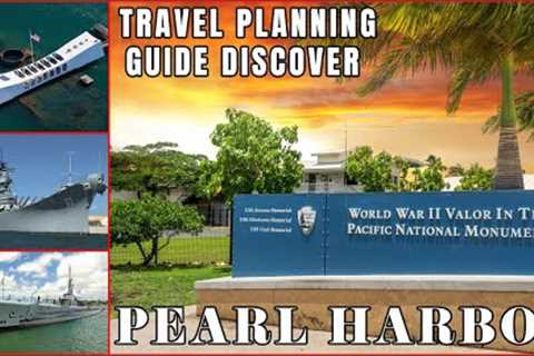Discover Pearl Harbor: Expert Tips for Exploring USS Missouri, USS Bowfin &amp; USS Arizona Memorial